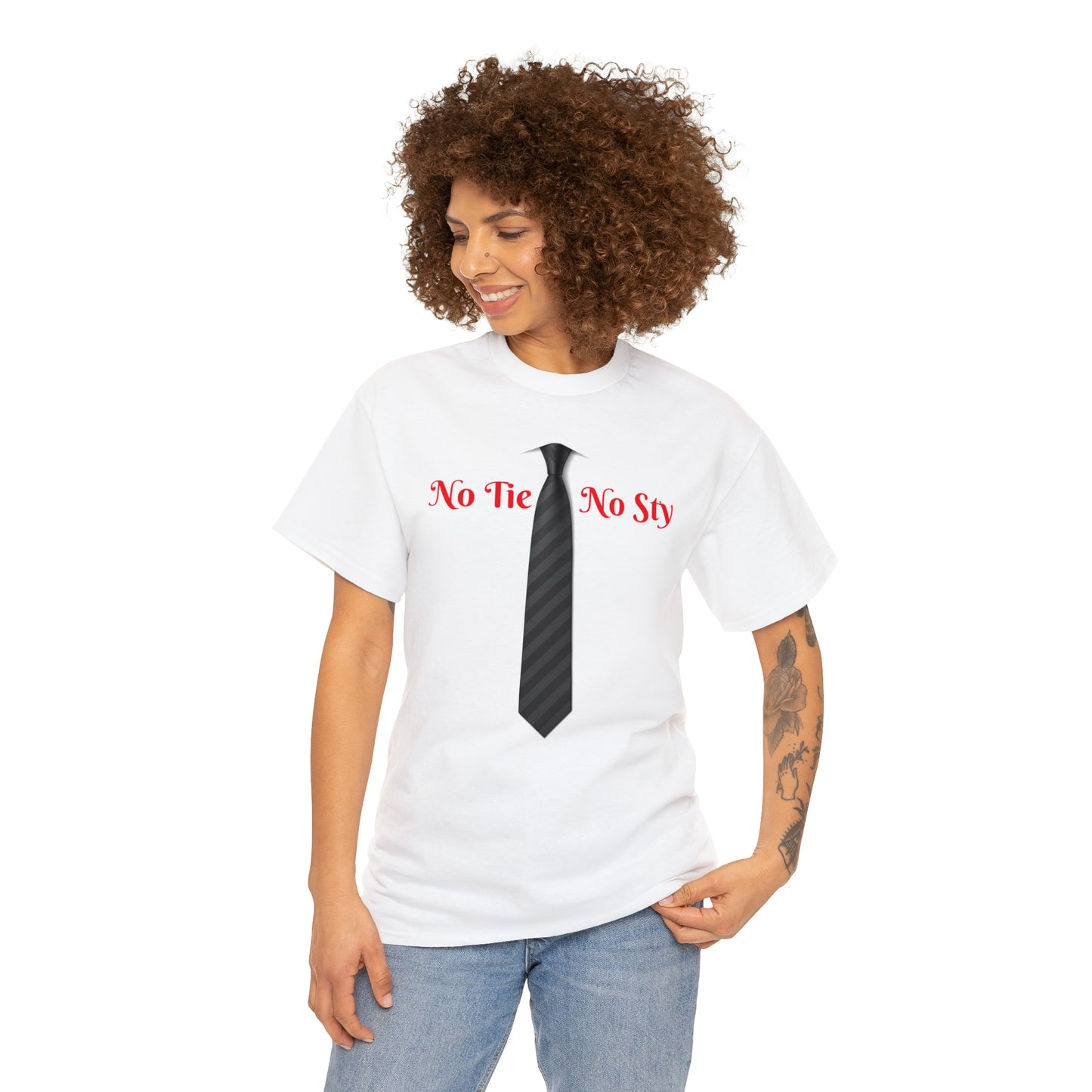 Unisex No Tie No Sty T-shirt